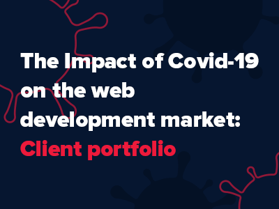 The impact of Covid-19 on the web development market: Client portfolio